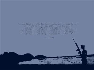 I didn't think I was going to live through that battle.  I did, barely.  Nobody back home knows.  I'm a civilian now.  I miss it...