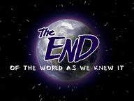 They say &quot;the end is near&quot;. My world ended March 11, 2011; Miss you already, Dad. . . 